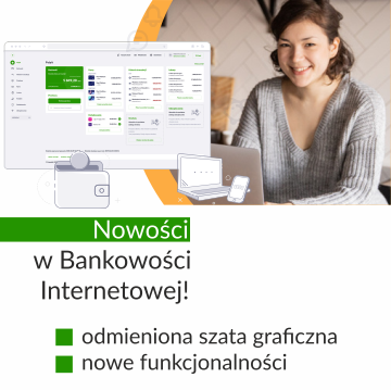 nowości w bankowości internetowej, odmieniona szata graficzna, nowe funkcjonalności.