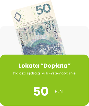 banknot 50 zł z napisem: lokata dopłata 50 pln